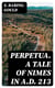Perpetua. A Tale of Nimes in A.D. 213