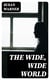 The Wide, Wide World