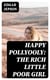 Happy Pollyooly: The Rich Little Poor Girl
