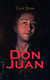 Don Juan - Including The Life of Lord Byron
