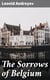 The Sorrows of Belgium - A Play in Six Scenes