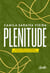 Plenitude - 40 dias para você ir além em todas as áreas da sua vida