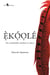 ÈKÓOLÉ - No candomblé também se educa