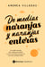 De medias naranjas y naranjas enteras