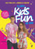 O lado Kids Fun da Vida - Com a dupla que e sucesso no Youtube, com + de 6 milhões de inscritos!