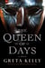 The Queen of Days - A Novel
