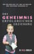 Das Geheimnis erfolgreicher Erziehung - Wie Ihr Kind das tut, was Sie wollen und dabei trotzdem zufrieden ist