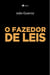 O fazedor de leis