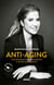 Anti-aging - A estratégia para reverter o envelhecimento