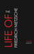The Life of Friedrich Nietzsche