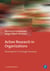 Action Research in Organizations - Participation in Change Processes