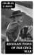 Recollections of the Civil War - With the Leaders at Washington and in the Field in the Sixties
