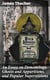 An Essay on Demonology, Ghosts and Apparitions, and Popular Superstitions - Also, an Account of the Witchcraft Delusion at Salem, in 1692