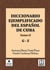 Diccionario ejemplificado del español de Cuba - Tomo II (G-Z)
