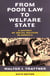 From Poor Law to Welfare State, 6th Edition - A History of Social Welfare in America