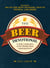 The Beer Devotional - A Daily Celebration of the World's Most Inspiring Beers
