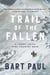 Trail of the Fallen - A Tommy Smith High Country Noir, Book Four