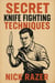 Secret Knife Fighting Techniques