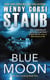 Blue Moon - Mundy's Landing Book Two