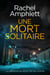 Une mort solitaire - Les enquêtes de Détective Kay Hunter, #10