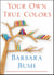 Your Own True Colors - Timeless Wisdom from America's Grandmother