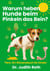 Warum heben Hunde beim Pinkeln das Bein? - Tier-Wissen für Kinder / Lesen macht klug!