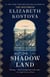The Shadow Land - A Novel