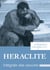 Héraclite - Intégrale des œuvres