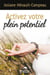 Activer votre plein potentiel - Une approche transformatrice pour vivre en pleine conscience