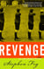 Revenge - A Novel