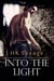 Into the Light - The Admiral's Elite, #2