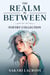 The Realm In Between - Soft Hardcover, #5