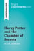 Harry Potter and the Chamber of Secrets by J.K. Rowling (Book Analysis) - Detailed Summary, Analysis and Reading Guide