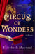 Circus of Wonders - A Novel