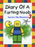 Diary Of A Farting Noob 3: Survive The Disasters! - Nooby, #3