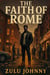 The Faith of Rome
