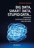 Big Data, Smart Data, Stupid Data... - Comment (vraiment) valoriser vos données
