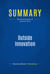 Summary: Outside Innovation - Review and Analysis of Seybold's Book