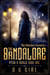 The Bandalore: Pitch & Sickle Book One - The Diabolus Chronicles, #1