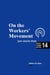 On the Workers' Movement - Sison Reader Series, #14