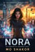Nora: Radiant Dawn - Guardians of Tomorrow, #1