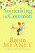 Something in Common - A heart-warming, emotional story of female friendship