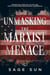 Unmasking the Marxist Menace - The Anti-Marxist Chronicles: Defending America Against Marxist Ideology, #1