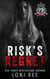 Risk's Regret