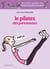 Le Pilates des Paresseuses
