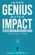 Inner Genius Outer Impact: Building A Life of Holistic Wealth: The 8 Dimensions of Wealth