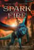 Spark the Fire - The Dragons of Mother Stone, #1