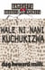 Wale Ni Nani Kuchukizwa