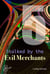 Stalked by the Evil Merchants - Cyberspace Is Real World, #5
