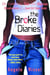 The Broke Diaries - The Completely True and Hilarious Misadventures of a Good Girl Gone Broke